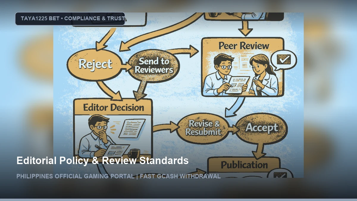 Editorial Policy & Review Standards - Taya1225 Bet Philippines