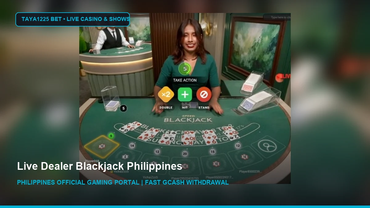 Live Dealer Blackjack Philippines - Taya1225 Bet Philippines