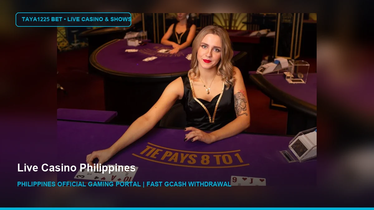 Live Casino Philippines - Taya1225 Bet Philippines
