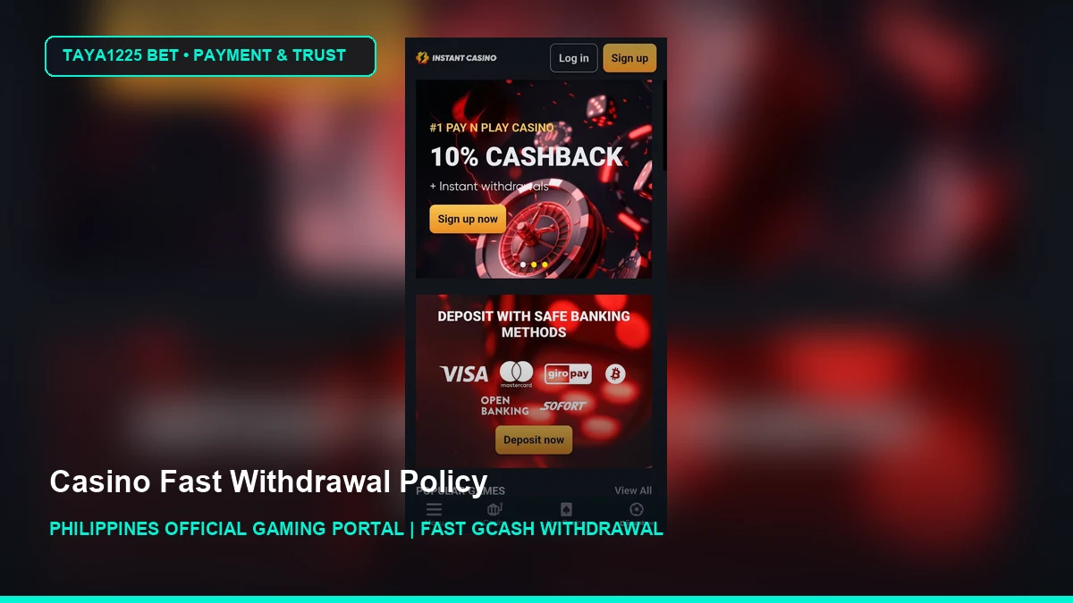Casino Fast Withdrawal Policy - Taya1225 Bet Philippines