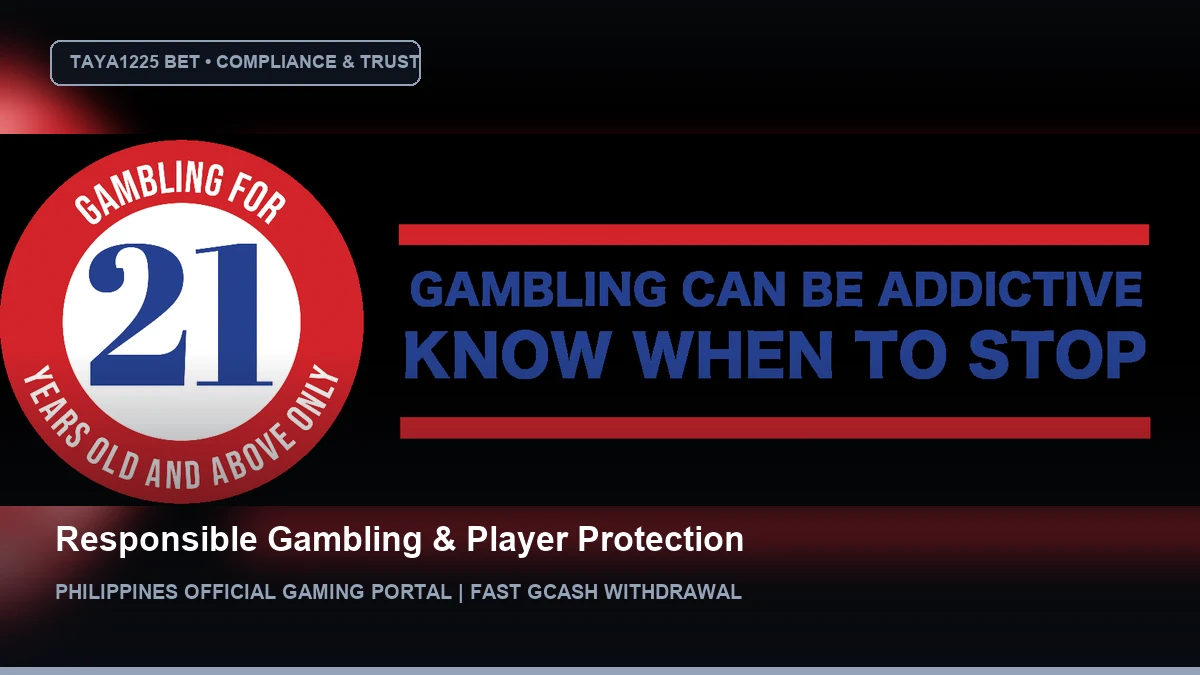 Responsible Gambling & Player Protection - Taya1225 Bet Philippines