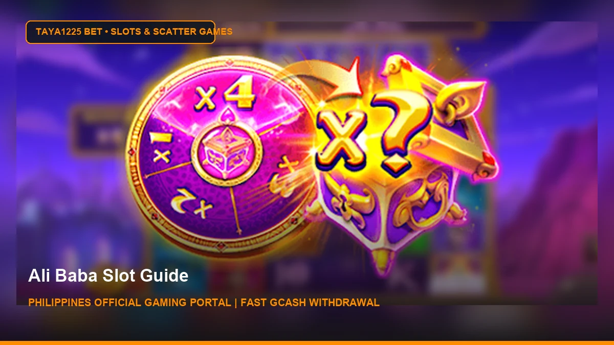 Ali Baba Slot Guide - Taya1225 Bet Philippines