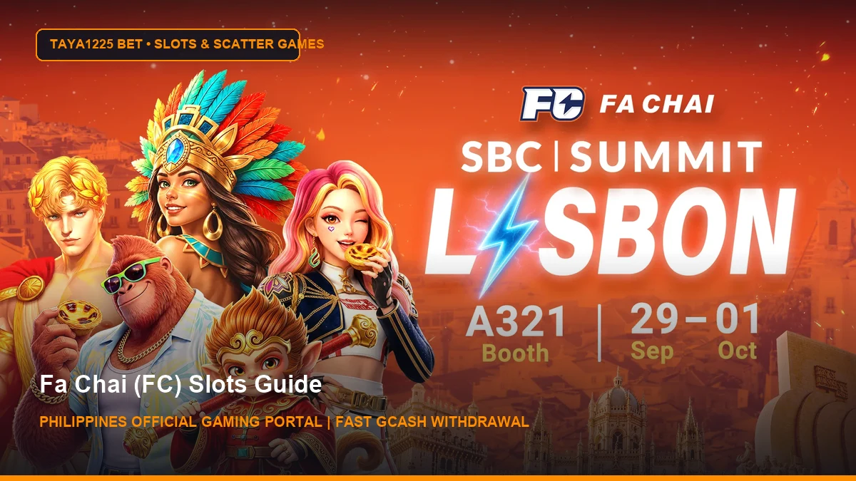 Fa Chai (FC) Slots Guide - Taya1225 Bet Philippines