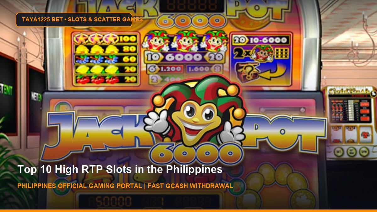 Top 10 High RTP Slots in the Philippines - Taya1225 Bet Philippines