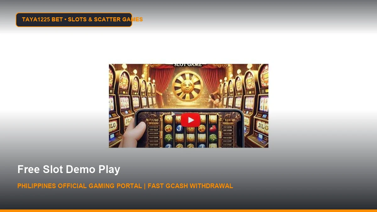 Free Slot Demo Play - Taya1225 Bet Philippines