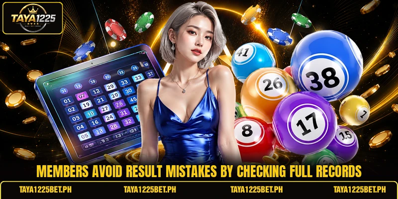 Members avoid result mistakes by checking full records Members avoid result mistakes by checking full records